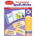Skill Sharpeners: Spell & Write Grade K