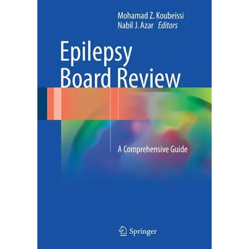 Epilepsy Board Review: A Comprehensive Guide
