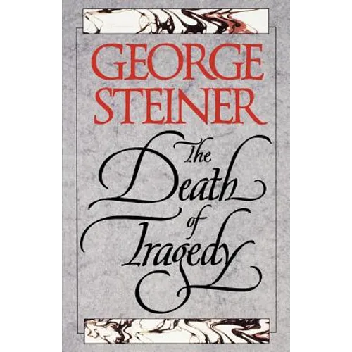 The Death of Tragedy