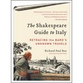 The Shakespeare Guide to Italy
