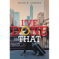 I've Done That