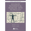 Advanced Mathematical Modeling with Technology