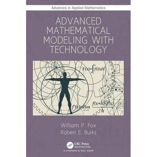 Advanced Mathematical Modeling with Technology