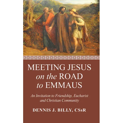 Meeting Jesus on the Road to Emmaus