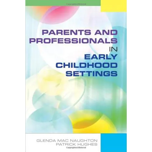 Parents and Professionals in Early Childhood Settings