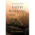 Faith Working Through Love