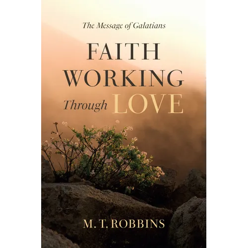 Faith Working Through Love