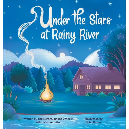 Under the Stars at Rainy River