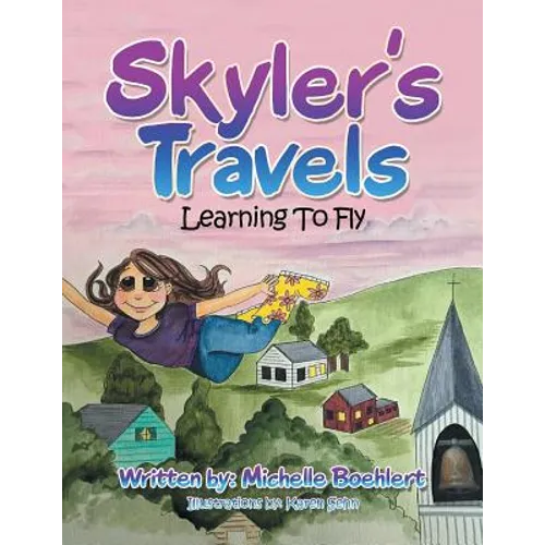 Skyler's Travels: Learning to Fly