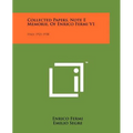 Collected Papers, Note E Memorie, of Enrico Fermi V1: Italy, 1921-1938