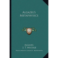 Algazel's Metaphysics