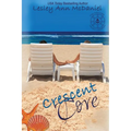 Crescent Cove: The Complete Novella Collection