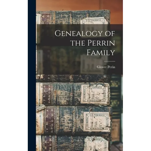 Genealogy of the Perrin Family