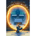 Strike the Match