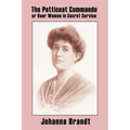 The Petticoat Commando, or Boer Women in Secret Service