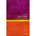 Rhetoric: A Very Short Introduction