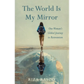 The World Is My Mirror