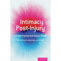 Intimacy Post-Injury: Combat Trauma and Sexual Health