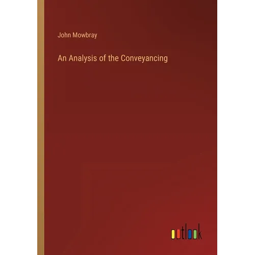 An Analysis of the Conveyancing