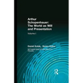 Arthur Schopenhauer: The World as Will and Presentation: Volume I