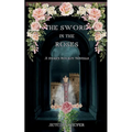 The Sword in the Roses