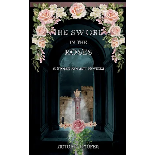 The Sword in the Roses