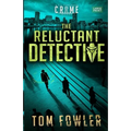 The Reluctant Detective: A C.T. Ferguson Crime Novel