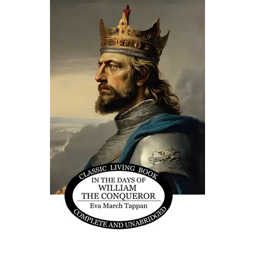 In the Days of William the Conqueror