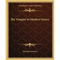 The Vampire In Modern Greece