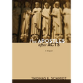 The Apostles After Acts: A Sequel