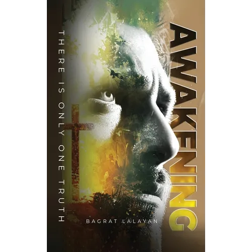 Awakening: There is only one Truth