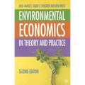 Environmental Economics: In Theory and Practice