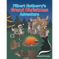 Filbert Nutberry's Grand Christmas Adventure