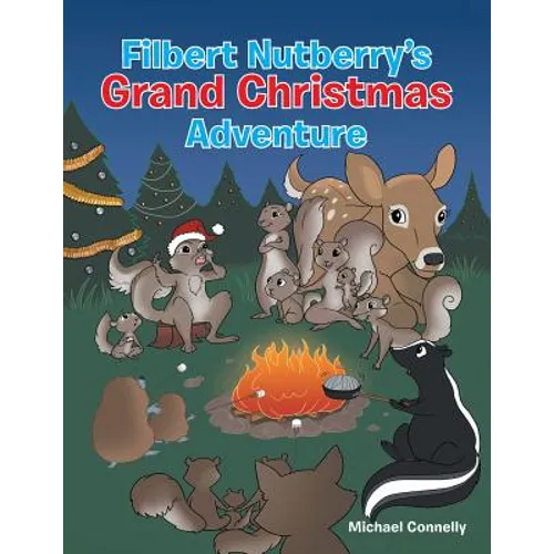 Filbert Nutberry's Grand Christmas Adventure