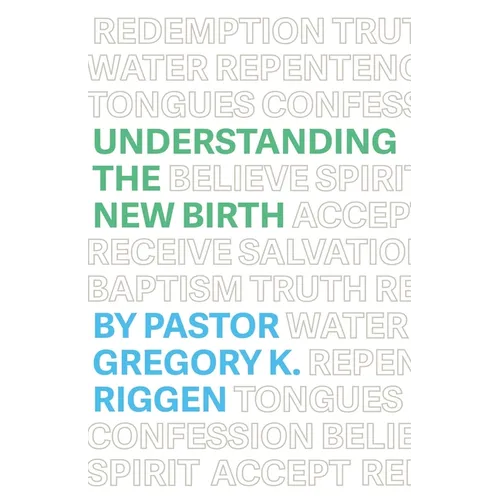 Understanding the New Birth
