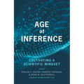 Age of Inference: Cultivating a Scientific Mindset