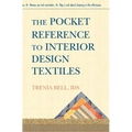 The Pocket Reference To Interior Design Textiles