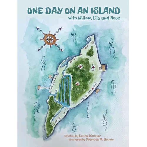One Day On An Island: With Willow, Lily And Rose