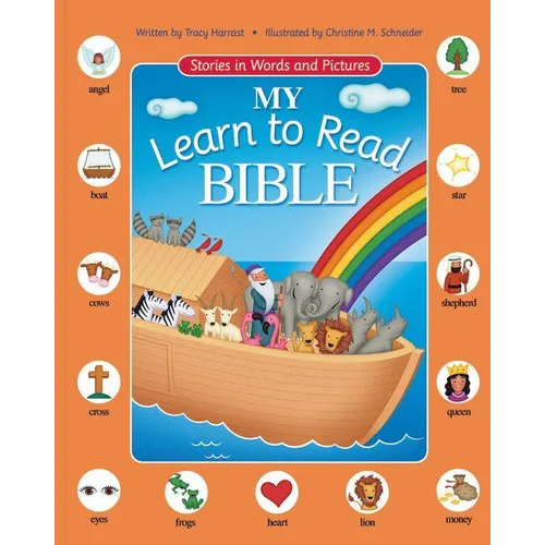 My Learn to Read Bible: Stories in Words and Pictures