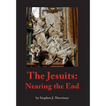 The Jesuits: Nearing the End