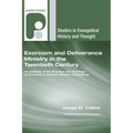 Exorcism and Deliverance Ministry in the Twentieth Century