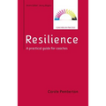Resilience: A Practical Guide for Coaches