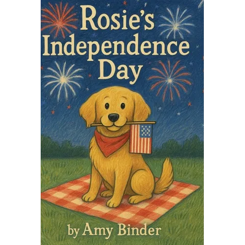 Rosie's Independence Day