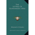 The Letters Of Runnymede (1836)