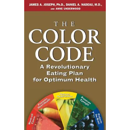 The Color Code: A Revolutionary Eating Plan for Optimum Health