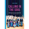 Calling in the Soul: Gender and the Cycle of Life in a Hmong Village