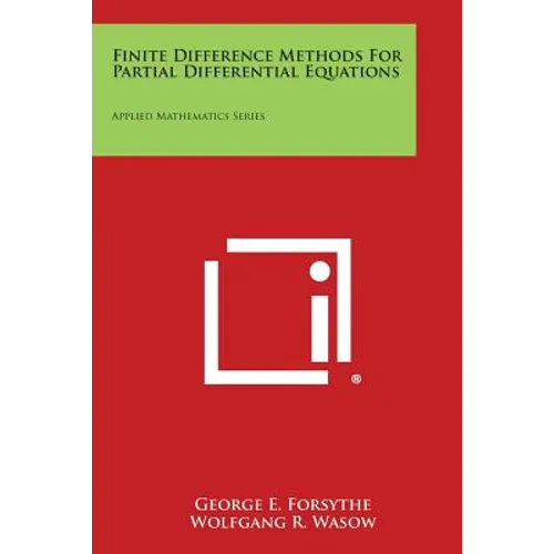 Finite Difference Methods for Partial Differential Equations: Applied Mathematics Series