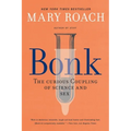 Bonk: The Curious Coupling of Science and Sex