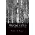 Cognitive Systems and the Extended Mind