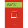 American Standard Definitions of Electrical Terms